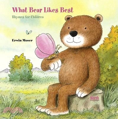 What Bear Likes Best: Rhymes for Children