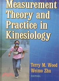 Measurement Theory And Practice in Kinesiology