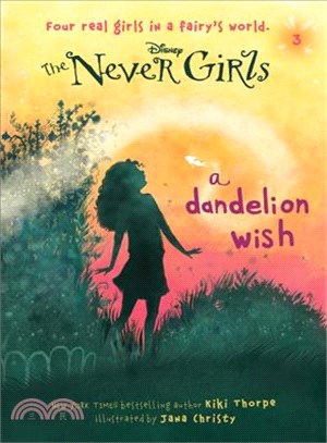 A Dandelion Wish (Never Girls 3)