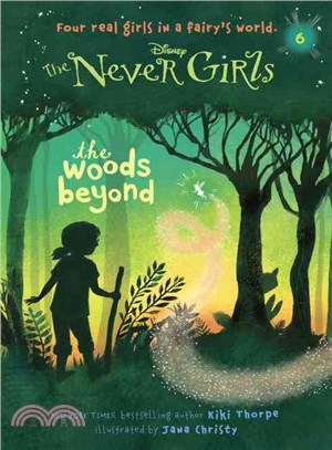 The Never girls (6) : the woods beyond /