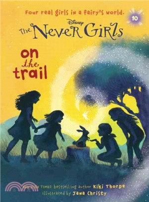 The never girls 10 : On the trail