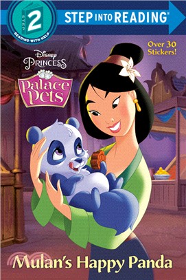 Mulan's Happy Panda (Disney Princess: Palace Pets)(Step into Reading Level 2)