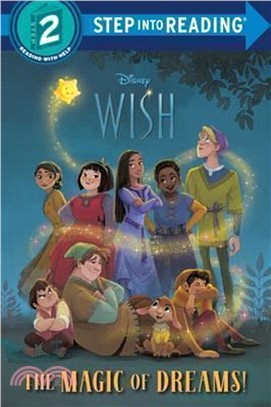 The Magic of Dreams! (Disney Wish) (Step Into Reading 2)