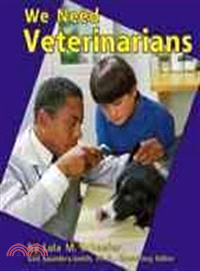 We Need Veterinarians