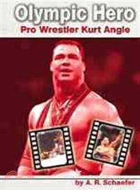 Olympic Hero—Pro Wrestler Kurt Angle