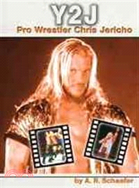 Y2J—Pro Wrestler Chris Jericho
