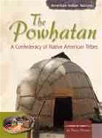 The Powhatan ─ A Confederacy of Native American Tribes
