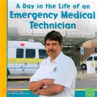 A Day in the Life of an Emergency Medical Technician