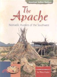 The Apache ― Nomadic Hunters of the Southwest