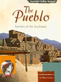 The Pueblo ― Farmers of the Southwest