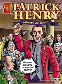 Patrick Henry ─ Liberty Or Death