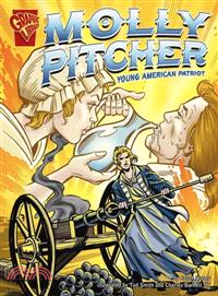Molly Pitcher ─ Young American Patriot