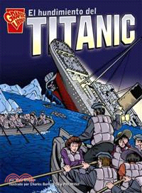 El Hundimiento Del Titanic