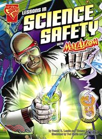 Lessons in Science Safety With Max Axiom, Super Scientist