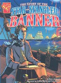 The Story of the Star-Spangled Banner