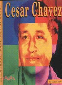 Cesar Chavez―A Photo-Illustrated Biography