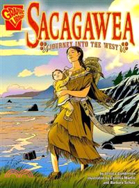 Sacagawea ─ Journey into the West
