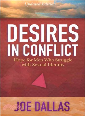 Desires in Conflict ─ Hope for Men Who Struggle With Sexual Identity