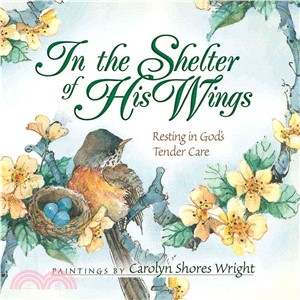 In The Shelter Of His Wings