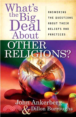 What's the Big Deal About Other Religions?