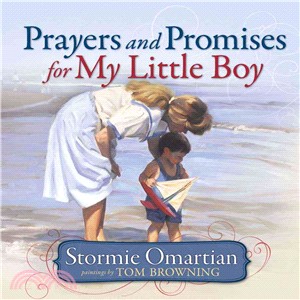 Prayers and Promises for My Little Boy