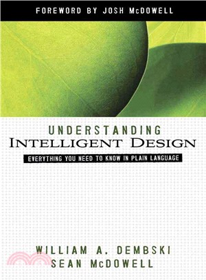 Understanding Intelligent Design ─ Everything You Need to Know in Plain Language
