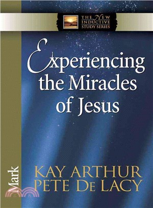 Experiencing the Miracles of Jesus ─ Mark