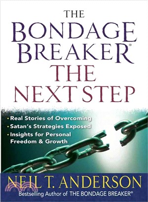 The Bondage Breaker: The Next Step