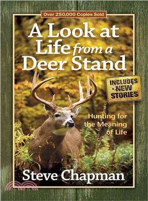 A Look at Life from a Deer Stand