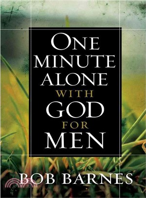 One Minute Alone With God for Men