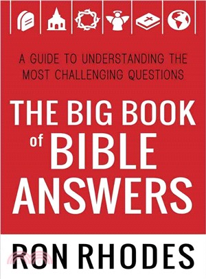 The Big Book of Bible Answers ─ A Guide to Understanding the Most Challenging Questions