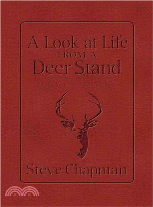 A Look at Life from a Deer Stand Devotional