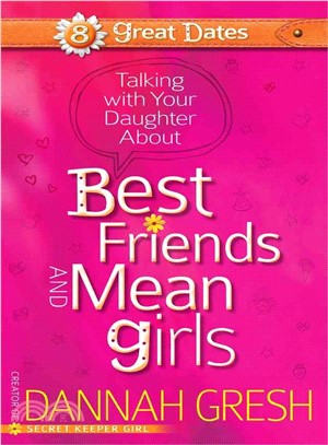 Talking With Your Daughter About Best Friends and Mean Girls