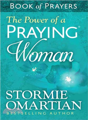 The Power of a Praying Woman Book of Prayers