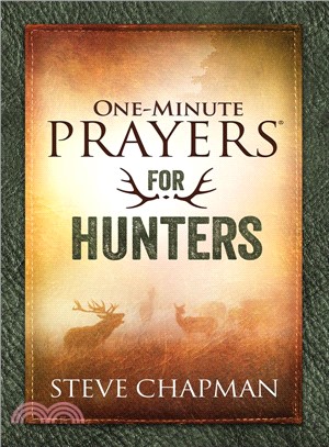 One-Minute Prayers for Hunters