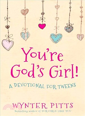 You're God's Girl! ─ A Devotional for Tweens