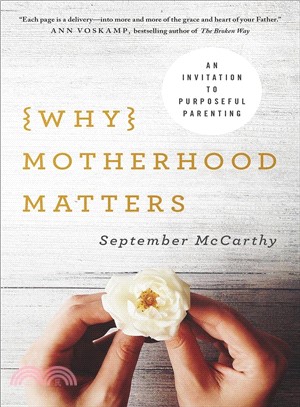 Why Motherhood Matters ─ An Invitation to Purposeful Parenting