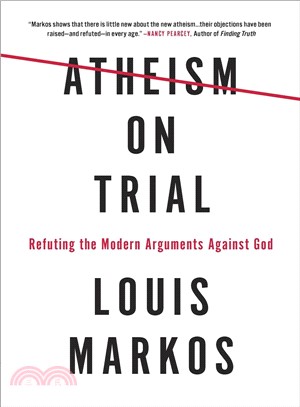 Atheism on Trial ─ Refuting the Modern Arguments Against God