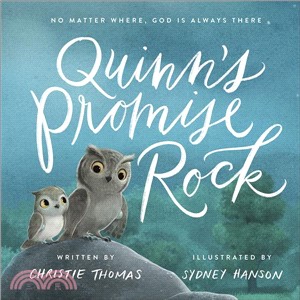 Quinn's Promise Rock ― No Matter Where, God Is Always There