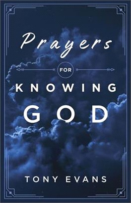 Prayers for Knowing God ― Drawing Closer to Him