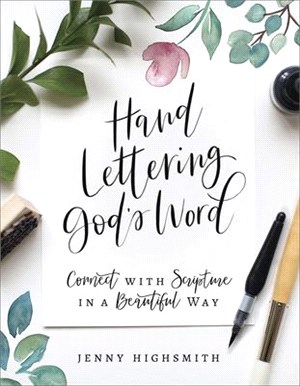 Hand Lettering God's Word ― Connect With Scripture in a Beautiful Way