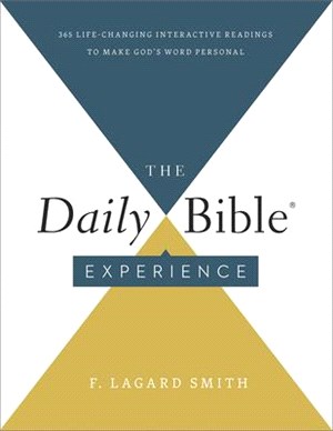 The Daily Bible Experience ― 365 Life-changing Interactive Readings to Make God's Word Personal