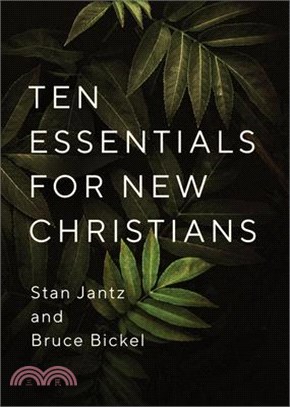 Ten Essentials for New Christians