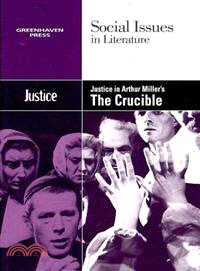 Justice in Arthur Miller's the Crucible