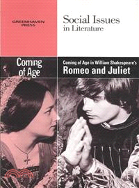 Coming of Age in William Shakespeare's Romeo and Juliet