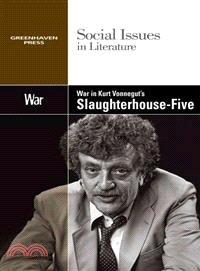 War in Kurt Vonnegut's Slaughterhouse-Five