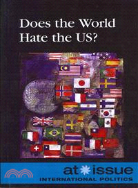 Does the World Hate the U.s.?