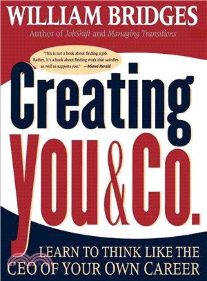 Creating You & Co ─ Learn to Think Like the Ceo of Your Own Career