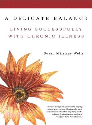 A Delicate Balance ― Living Successfully With Chronic Illness