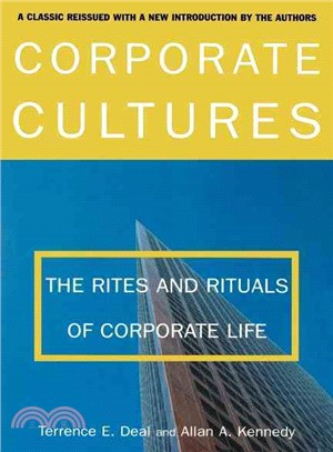 Corporate Cultures ─ The Rites and Rituals of Corporate Life